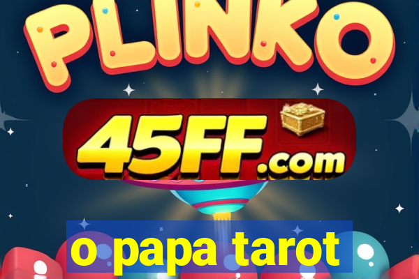 o papa tarot